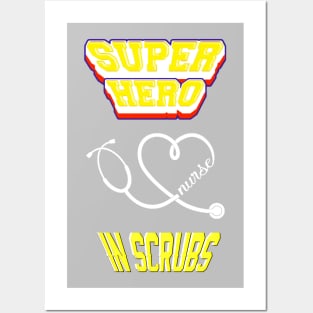 Super Hero Nurse In Scrubs Posters and Art